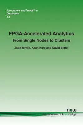 Analítica acelerada por Fpga: De los nodos individuales a los clústeres - Fpga-Accelerated Analytics: From Single Nodes to Clusters