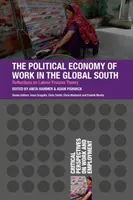 La economía política del trabajo en el Sur Global - The Political Economy of Work in the Global South