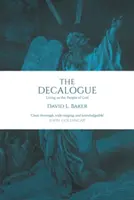 Decálogo - Vivir como pueblo de Dios (Baker David L (Reader)) - Decalogue - Living As The People Of God (Baker David L (Reader))