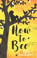 Cómo ser abeja - How to Bee