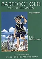 Gen Descalzo Volumen 4: De las cenizas - Barefoot Gen Volume 4: Out of the Ashes