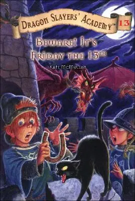 Pearl y Wagner Es Viernes 13 Academia del Cazador de Dragones 13 - Beware! It's Friday the 13th: Dragon Slayer's Academy 13