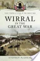 Wirral en la Gran Guerra - Wirral in the Great War