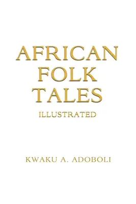 Cuentos populares africanos - African Folk Tales