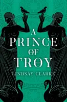 Un príncipe de Troya (Cuarteto de Troya, Libro 1) - A Prince of Troy (the Troy Quartet, Book 1)