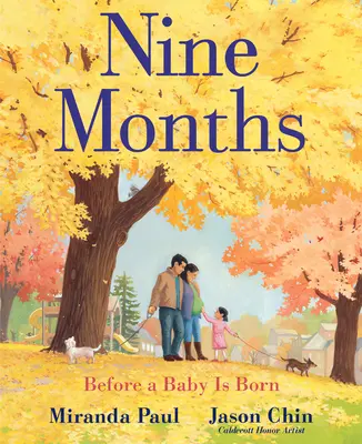 Nueve meses: Antes de que nazca un bebé - Nine Months: Before a Baby Is Born