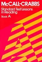 McCall-Crabbs Standard Test Lessons in Reading, Libro a - McCall-Crabbs Standard Test Lessons in Reading, Book a