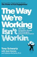 La forma en que trabajamos no funciona - Way We're Working Isn't Working