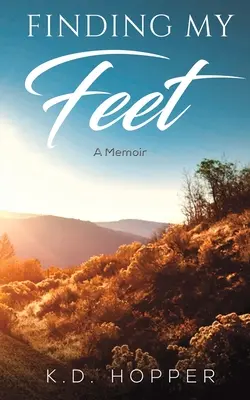 En busca de mis pies - Memorias - Finding My Feet - A Memoir
