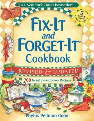 Fix-It and Forget-It Revisado y Actualizado: 700 estupendas recetas en olla de cocción lenta - Fix-It and Forget-It Revised and Updated: 700 Great Slow Cooker Recipes