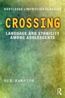 Cruce: Lengua y etnia entre adolescentes - Crossing: Language and Ethnicity Among Adolescents
