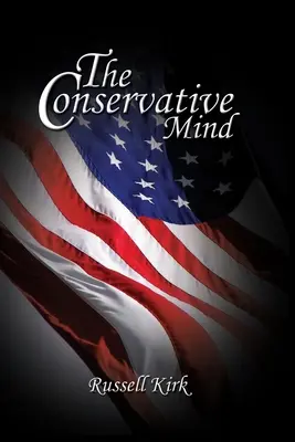 La mente conservadora - The Conservative Mind