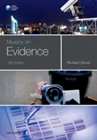 Murphy y las pruebas - Murphy on Evidence