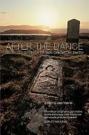 Después del baile: Historias escogidas de Iain Crichton Smith - After the Dance: Selected Stories of Iain Crichton Smith