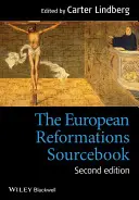 Las Reformas Europeas Sourcebo - European Reformations Sourcebo