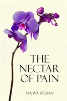 El néctar del dolor - The Nectar of Pain