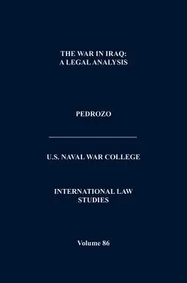 El derecho internacional y el carácter cambiante de la guerra (Estudios de Derecho Internacional, volumen 87) - International Law and the Changing Character of War (International Law Studies, Volume 87)