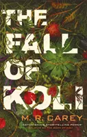 La caída de Koli - Trilogía Rampart, Libro 3 - Fall of Koli - The Rampart Trilogy, Book 3