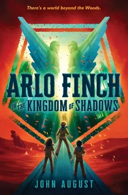 Arlo Finch en el reino de las sombras - Arlo Finch in the Kingdom of Shadows