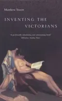 La invención de los victorianos - Inventing the Victorians