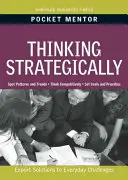 Pensar estratégicamente: Soluciones expertas a los retos cotidianos - Thinking Strategically: Expert Solutions to Everyday Challenges