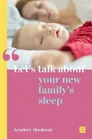 Hablemos del sueño de su nueva familia - Let's Talk about Your New Family's Sleep