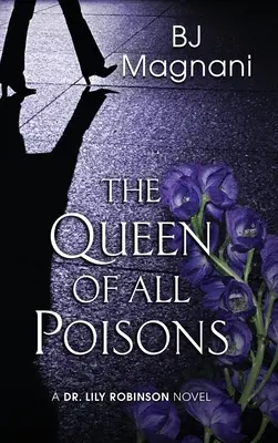 La reina de todos los venenos - The Queen of All Poisons