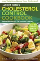 Libro de cocina para el control del colesterol de Harriet Roth: Pierda peso y reduzca su colesterol - Harriet Roth's Cholesterol Control Cookbook: Lose Weight and Lower Your Cholesterol