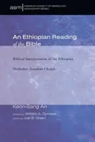 Una lectura etíope de la Biblia - An Ethiopian Reading of the Bible