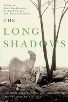 Las largas sombras: Una historia medioambiental global de la Segunda Guerra Mundial - The Long Shadows: A Global Environmental History of the Second World War