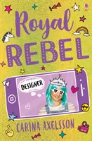 Royal Rebel: Diseñador - Royal Rebel: Designer