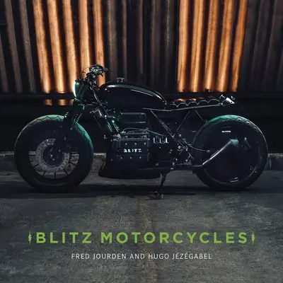 Blitz Motorcycles: Una visión de las motos personalizadas - Blitz Motorcycles: A Vision of Custom Motorcycles