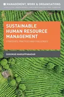 Gestión sostenible de los recursos humanos: Estrategias, prácticas y retos - Sustainable Human Resource Management: Strategies, Practices and Challenges