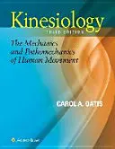 Kinesiología: Mecánica y Patomecánica del Movimiento Humano - Kinesiology: The Mechanics and Pathomechanics of Human Movement