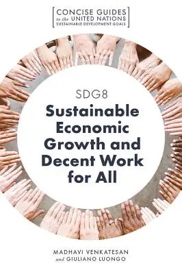 Sdg8 - Crecimiento económico sostenible y trabajo decente para todos - Sdg8 - Sustainable Economic Growth and Decent Work for All