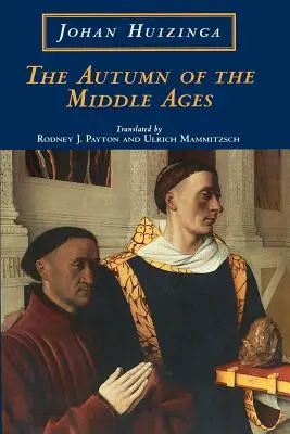 El otoño de la Edad Media - The Autumn of the Middle Ages