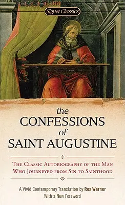 Las confesiones de San Agustín - The Confessions of Saint Augustine