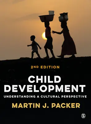 Desarrollo infantil: Comprender una perspectiva cultural - Child Development: Understanding a Cultural Perspective