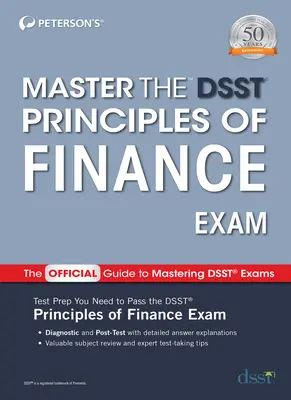 Dominar el examen Dsst de Principios de Finanzas - Master the Dsst Principles of Finance Exam