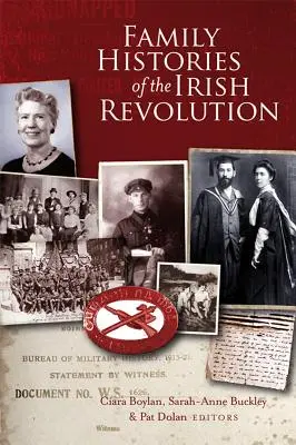 Historias familiares de la Revolución Irlandesa - Family Histories of the Irish Revolution