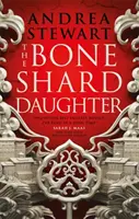 Bone Shard Daughter - El Imperio Ahogado Libro Uno - Bone Shard Daughter - The Drowning Empire Book One