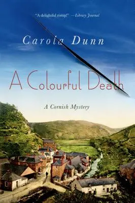 Una muerte de colores: Un misterio de Cornualles - A Colourful Death: A Cornish Mystery