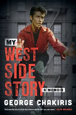 Mi West Side Story: A Memoir - My West Side Story: A Memoir