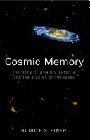 La Memoria Cósmica: La historia de la Atlántida, Lemuria y la división de los sexos (Cw 11) - Cosmic Memory: The Story of Atlantis, Lemuria, and the Division of the Sexes (Cw 11)