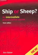 ¿Barco u oveja? Libro del alumno: Un curso de pronunciación intermedio - Ship or Sheep? Student's Book: An Intermediate Pronunciation Course