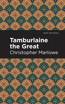 Tamburlaine el Grande - Tamburlaine the Great