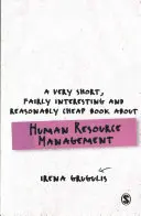 Un libro muy breve, bastante interesante y razonablemente barato sobre la gestión de los recursos humanos - A Very Short, Fairly Interesting and Reasonably Cheap Book about Human Resource Management