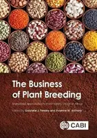 El negocio del fitomejoramiento: Enfoques de mercado para el diseño de variedades vegetales en África - The Business of Plant Breeding: Market-Led Approaches to Plant Variety Design in Africa