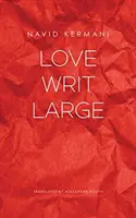 El amor en grande - Love Writ Large