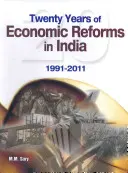 Veinte años de reformas económicas en la India: 1991-2011 - Twenty Years of Economic Reforms in India: 1991-2011